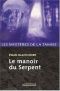 [Les Mystères de la Tamise 08] • Le manoir du Serpent